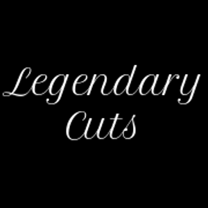 Legendary Cuts