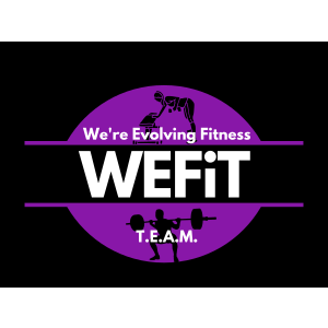 WEFiT - We're Evolving Fitness Team