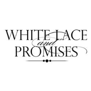 White Lace and Promises
