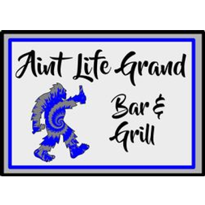 Ain’t Life Grand Bar & Grill