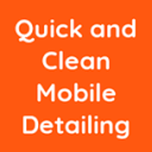 Quick and Clean Mobile Detailing