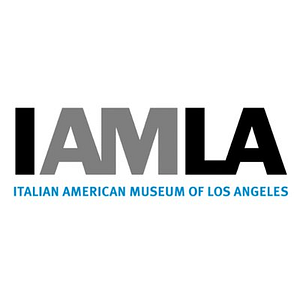 Italian American Museum of Los Angeles IAMLA