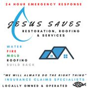 Jesus Saves Restoration, Roofing and Services, Inc.