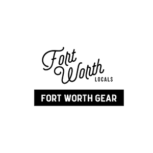 Fort Worth Locals - Fort Worth Apparel and Giftshop