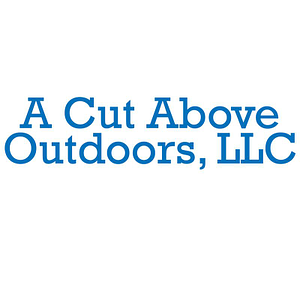 A Cut Above Outdoors