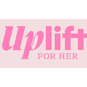 Uplift For Her