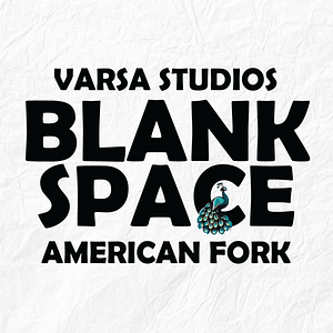 Varsa Studios: Blank Space American Fork