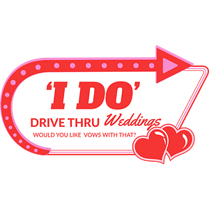 I Do Drive Thru Weddings - Logo