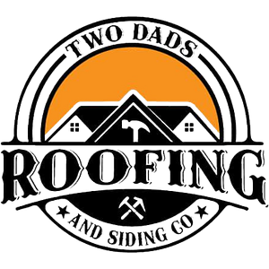 Two Dads Roofing and Siding Company