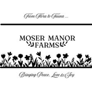 Moser Manor Farms