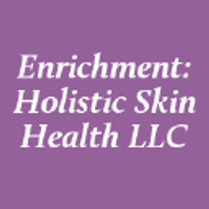 Enrichment: Holistic Skin Health