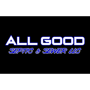 All Good Septic & Sewer LLC