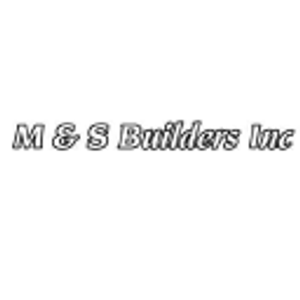 M & S Builders Inc