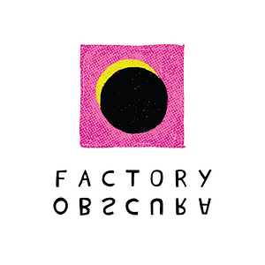 Factory Obscura: Mix-Tape