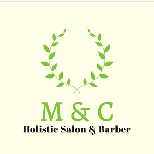 M & C Holistic Salon & Barber