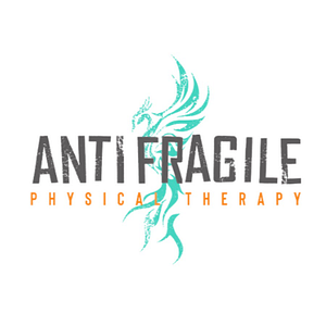 Anti-Fragile Physical Therapy