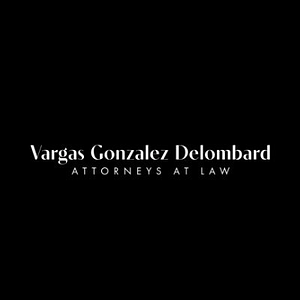 Vargas Gonzalez Delombard, LLP - Law firm in Dallas
