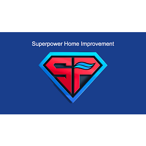 Superpower Home Improvement and Landscaping