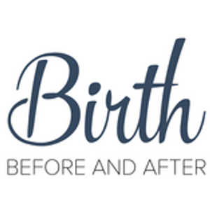 Birth: Before and After