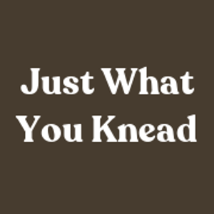 Just What You Knead