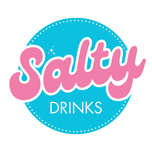 Salty Drinks (Coming soon 👀)