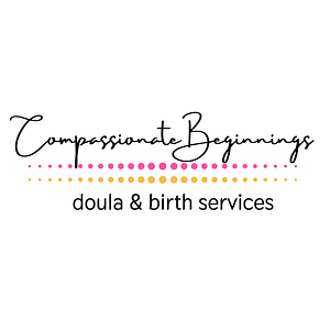 Compassionate Beginnings Doula and Birth Services